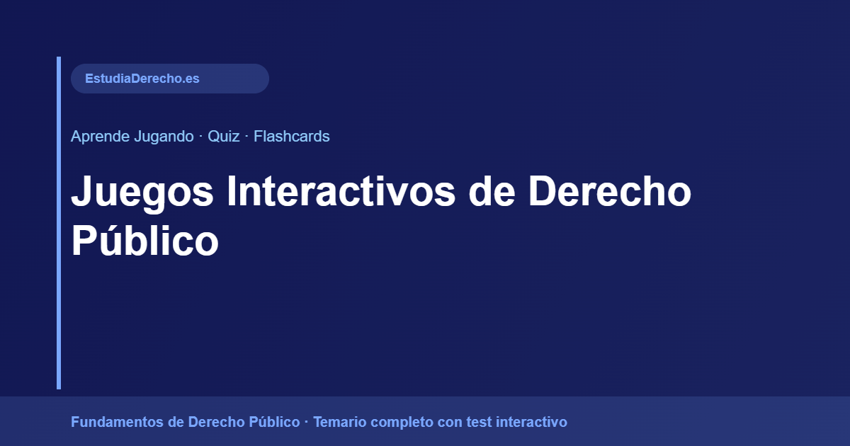 Juegos Interactivos de Derecho Público - Derecho Público EstudiaDerecho.es