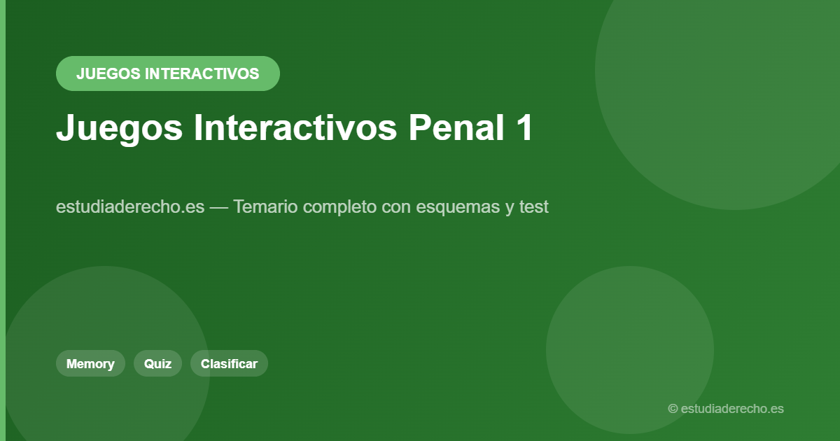 Juegos Interactivos Penal 1 Juegos Interactivos Penal 1 - Derecho Penal 1